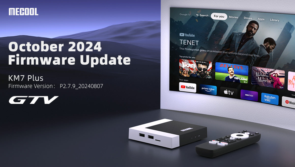 Introducing the New Firmware Update for MECOOL KM7 Plus!