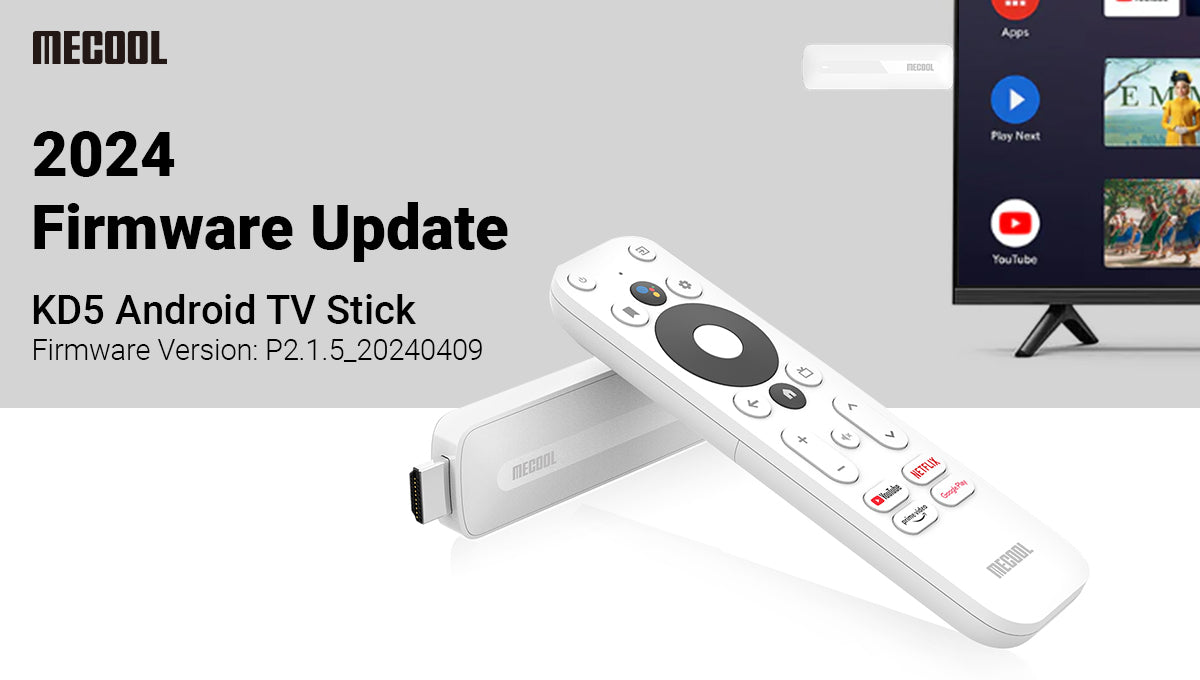 2024 MECOOL KD5 Android TV Stick Frimware Update