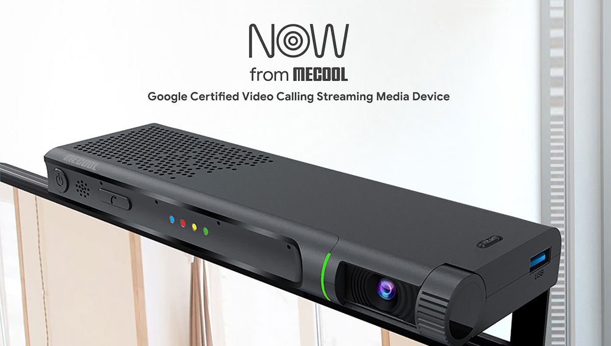 New Released: MECOOL Now , Google Certified Video Calling Streaming Media Device